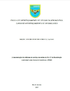 A desoneração do militares do serviço de saúde do ES-CT da fiscalização contratual como forma de beneficiar o SISAU [recurso eletrônico]