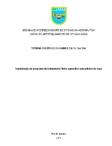 Implantação de programa de treinamento físico específico para pilotos de caça [recurso eletrônico]