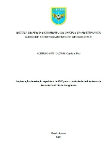 Implantação de estação repetidora de VHF para o controle de helicópteros da Torre de Controle de Congonhas  [recurso eletrônico]