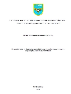 Desenvolvimento de Características de Liderança [recurso eletrônico] : importância para o efetivo e Organizações Militares da Aeronáutica 