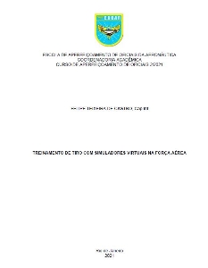 Treinamento de tiro com simuladores virtuais na Força Aérea [recurso eletrônico]