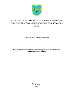 Uma proposta de estrutura organizacional para os investimentos em infraestrutura no COMAER [recurso eletrônico]