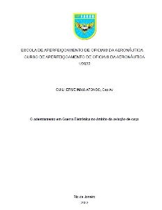 O adestramento em Guerra Eletrônica no âmbito da aviação de caça [recurso eletrônico]