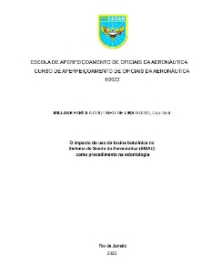 O impacto do uso da toxina botulínica no Sistema de Saúde da Aeronáutica (SISAU) como procedimento na odontologia [recurso eletrônico]