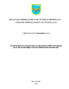 A implementação do Corporate Resource Management (CRM) na implantação do KC-390 na FAB mitiga o Índice de Distanciamento de Poder (IDP) [recurso eletrônico]