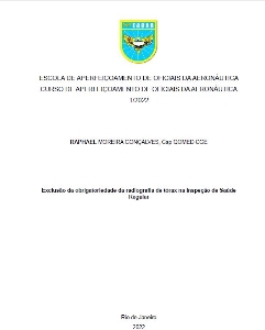 Exclusão da obrigatoriedade da radiografia de tórax na Inspeção de Saúde Regular [recurso eletrônico]
