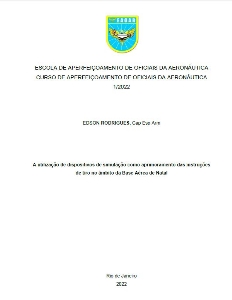 A utilização de dispositivos de simulação como aprimoramento das instruções de tiro no âmbito da Base Aérea de Natal [recurso eletrônico]