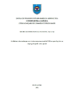 A influência das mudanças na estrutura organizacional da FAB no apoio logístico ao emprego do poder aeroespacial [recurso eletrônico]