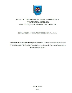 O Enlace de dados no Poder Aeroespacial Brasileiro [recurso eletrônico] : a influência da operacionalização da CPDLC (Controller Pilot Data link Comunications), no Sistema de Controle do Espaço Aéreo Brasileiro no ano de 2021