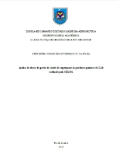 Análise de riscos da gestão da cadeia de suprimento de produtos químicos da FAB realizada pelo CELOG [recurso eletrônico]
