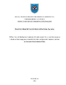 ARP nas Ações de Inteligência, Vigilância e Reconhecimento Aéreo [recurso eletrônico] : contribuição para a redução no fator tempo para a tomada de decisões em Operações Conjuntas com base na Teoria do Ciclo Decisório OODA