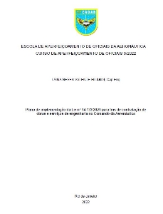 Plano de implementação da Lei nº 14.133/2021 para fins de contratação de obras e serviços de engenharia no Comando da Aeronáutica [recurso eletrônico]