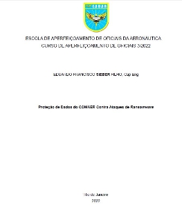 Proteção de Dados do COMAER Contra Ataques de Ransomware [recurso eletrônico]
