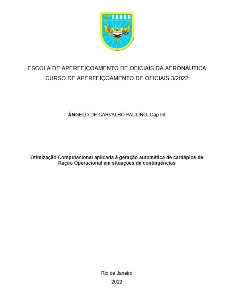 Otimização Computacional aplicada à geração automática de cardápios de Ração Operacional em situações de contingências [recurso eletrônico]