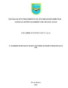 A implantação de técnicas de Valuation nos Projetos de Cessão Onerosa de Uso na FAB [recurso eletrônico]