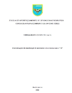 A terceirização da manutenção de aeronaves [recurso eletrônico] : uma proposta para o T-27