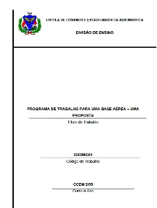 Programa de trabalho para uma base aérea  : uma proposta 