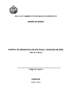 Hospital de Aeronáutica de São Paulo : elevação de nível 