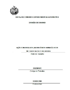 Ação conjunta dos laboratórios farmacêuticos militares na paz e na guerra 