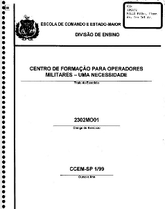Centro de formação para operadores militares : uma necessidade