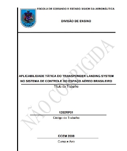 Aplicabilidade tática do Transponder Landing System no Sistema de Controle do Espaço Aéreo Brasileiro