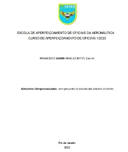 Alimentos Ultraprocessados [recurso eletrônico] : uma proposta de revisão dos lanches de bordo