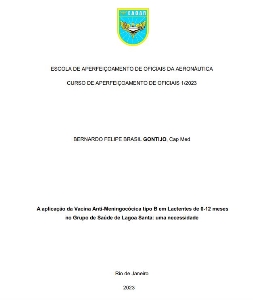A aplicação da Vacina Anti-Meningocócica tipo B em Lactentes de 0-12 meses no Grupo de Saúde de Lagoa Santa: uma necessidade  [recurso eletrônico]