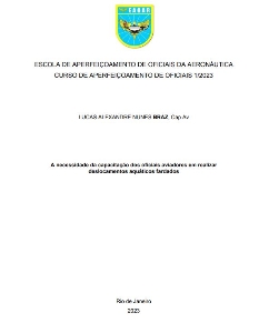 A necessidade da capacitação dos oficiais aviadores em realizar deslocamentos aquáticos fardados [recurso eletrônico]