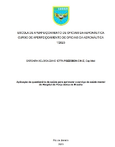 Aplicação de questionário de saúde para aprimorar o serviço de saúde mental do Hospital de Força Aérea de Brasília [recurso eletrônico]