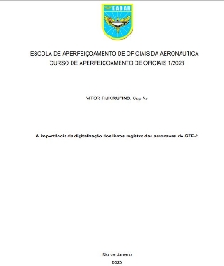 A importância da digitalização dos livros registro das aeronaves do GTE-2 [recurso eletrônico]