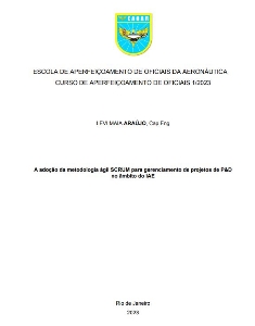 A adoção da metodologia ágil SCRUM para gerenciamento de projetos de P&D no âmbito do IAE [recurso eletrônico]