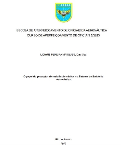 O papel do preceptor da residência médica no Sistema de Saúde da Aeronáutica [recurso eletrônico]