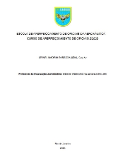 Protocolo de Evacuação Aeromédica [recurso eletrônico] : método MEDEVAC na aeronave KC-390