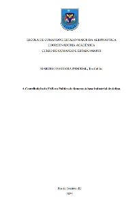 A contribuição da FAB na política de fomento à base industrial de defesa [recurso eletrônico]