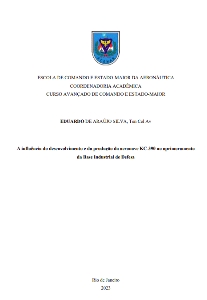 A influência do desenvolvimento e da produção da aeronave KC-390 no aprimoramento da Base Industrial de Defesa [recurso eletrônico]