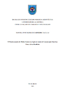O Monitoramento de Mídias Sociais em Apoio às Ações de Comunicação Social na Força Aérea Brasileira [recurso eletrônico]