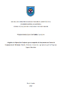 A logística de operações conjuntas para campanhas de lançamento no centro de lançamento de Alcântara [recurso eletrônico] : Marinha, Exército e Aeronáutica operando em prol do Programa Espacial Brasileiro