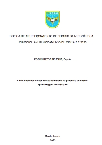 A influência dos vieses comportamentais no processo de ensino-aprendizagem no 1º/5º GAV [recurso eletrônico]