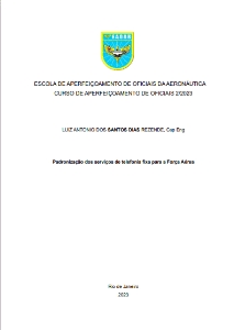 Padronização dos serviços de telefonia fixa para a Força Aérea [recurso eletrônico]