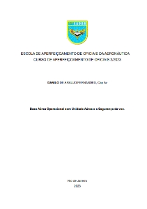 Base Aérea Operacional sem Unidade Aérea e a Segurança de voo. [recurso eletrônico]