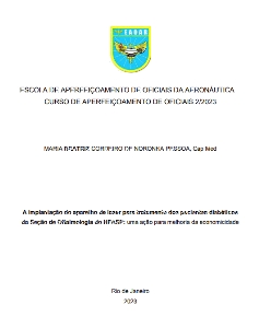 A implantação do aparelho de laser para tratamento dos pacientes diabéticos da Seção de Oftalmologia do HFASP [recurso eletrônico] : uma ação para melhoria da economicidade