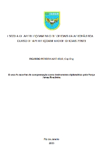 O uso de acordos de compensação como instrumento diplomático pela Força Aérea Brasileira [recurso eletrônico]