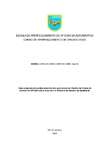 Uma proposta de aprimoramento dos processos de Gestão do Corpo de Alunos da EPCAR sob a ótica de um Sistema de Gestão da Qualidade [recurso eletrônico]