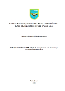 Modernização do Sistema FEP [recurso eletrônico] : redução do erro e processos para racionalização de recursos na atividade-meio