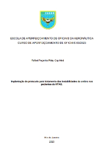 Implantação de protocolo para tratamento das instabilidades do ombro nos pacientes do HFAG. [recurso eletrônico]