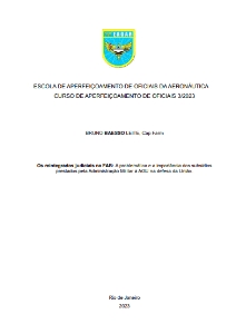 Os reintegrados judiciais na FAB: [recurso eletrônico] : A problemática e a importância dos subsídios prestados pela Administração Militar à AGU na defesa da União.