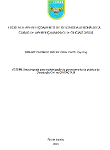 SCRUM [recurso eletrônico] : Uma proposta para modernização do gerenciamento de projetos de Construção Civil no CINDACTA III