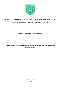 Uso de ambiente de simulação único e integrado para desenvolvimento de projetos no IAE [recurso eletrônico]