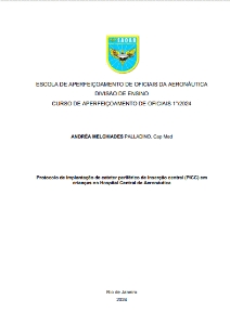Protocolo de implantação de cateter periférico de inserção central (PICC) em crianças no Hospital Central de Aeronáutica [recurso eletrônico]