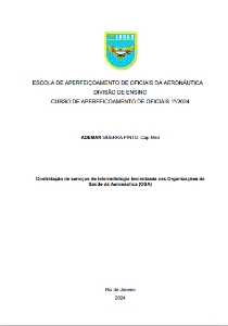Contratação de serviços de telerradiologia terceirizada nas Organizações de Saúde da Aeronáutica (OSA) [recurso eletrônico]
